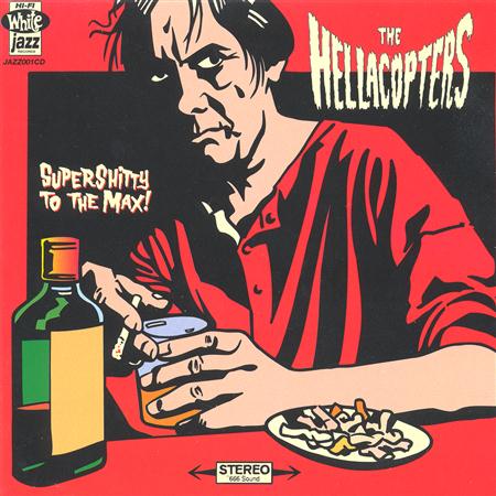 Hellacopters - Supershitty To The Max - Zortam Music