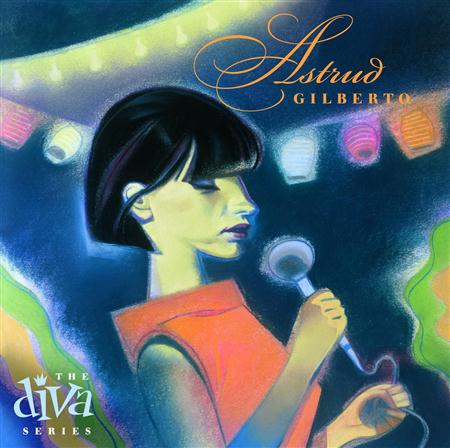Astrud Gilberto & Walter Wande - The Diva Series: Astrud Gilber - Zortam Music