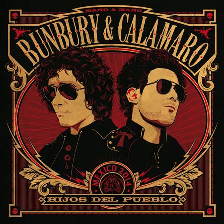 Bunbury & Calamaro - Hijos Del Pueblo [Live] - Zortam Music