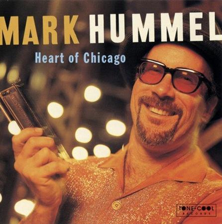 Mark Hummel - Heart Of Chicago - Zortam Music