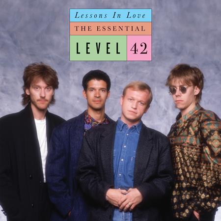 Level 42 - Lessons In Love The Essential Level 42 - Zortam Music