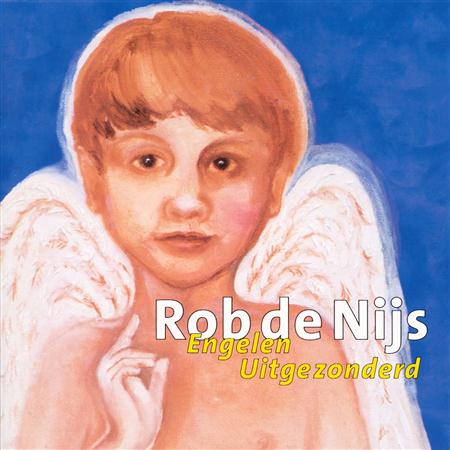 Rob de Nijs - Engelen Uitgezonderd Lyrics - Zortam Music