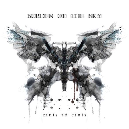 Burden Of The Sky - Cinis Ad Cinis - Zortam Music
