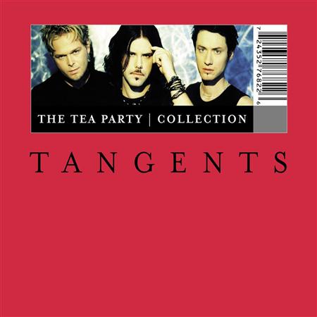 The Tea Party - Tangents The Tea Party Collection - Zortam Music