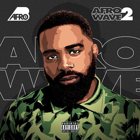 Afro B - Afrowave 2 - Zortam Music