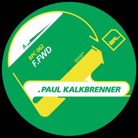 Paul Kalkbrenner - F.FWD - Zortam Music