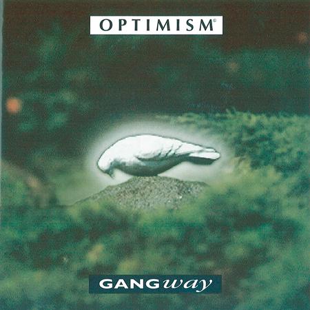 Gangway - Optimism - Zortam Music