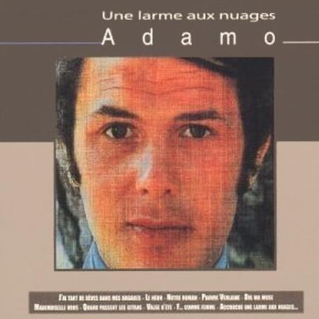 Adamo - Une Larme Aux Nuages - Zortam Music