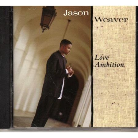 Jason Weaver - Love Ambition - Zortam Music