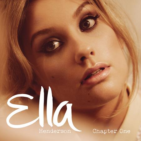 Ella Henderson - Chapter One Lyrics - Zortam Music