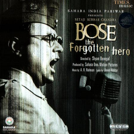 A. R. Rahman - Bose The Forgotten Hero - Zortam Music