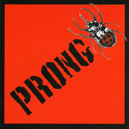 Prong - 100% live - Zortam Music