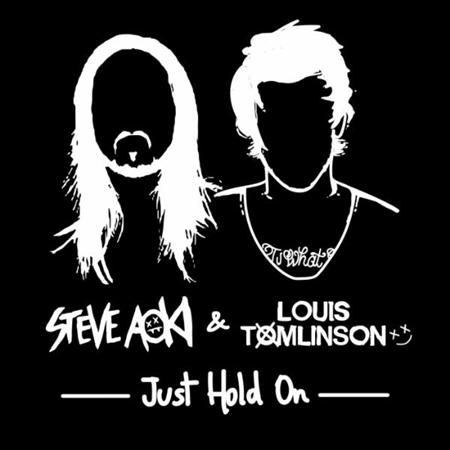Steve Aoki & Louis Tomlinson - Just Hold On (Single) - Zortam Music