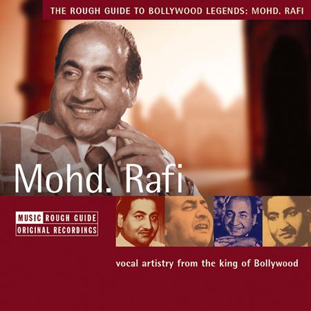 Mohd. Rafi - The Rough Guide To Bollywood Legends Mohd. Rafi - Zortam Music