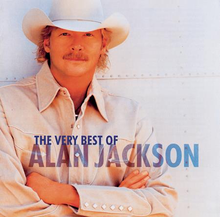 Alan Jackson - The Very Best Of Alan Jackson (2004) - Zortam Music