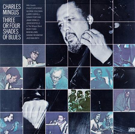 Charles Mingus - Three Or Four Shades Of Blues - Zortam Music