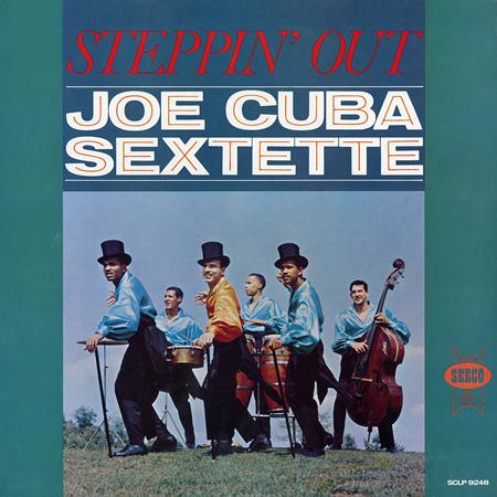 Joe Cuba Sextet - Steppin