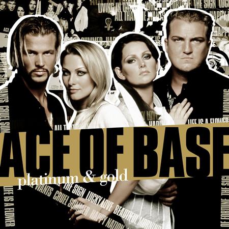 Ace of Bace - Platinum and Gold - Zortam Music