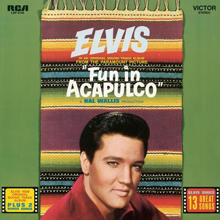 Elvis Presley - Fun in Acapulco, The Elvis Presley - Fun in Acapulco, The