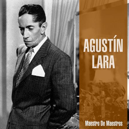 Agustin Lara - 20 Exitos - Zortam Music