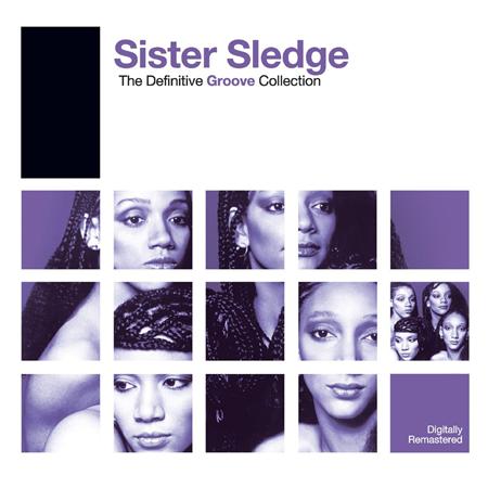 Chic & Sister Sledge - The Definitive Groove Collection [Disc 1] - Zortam Music