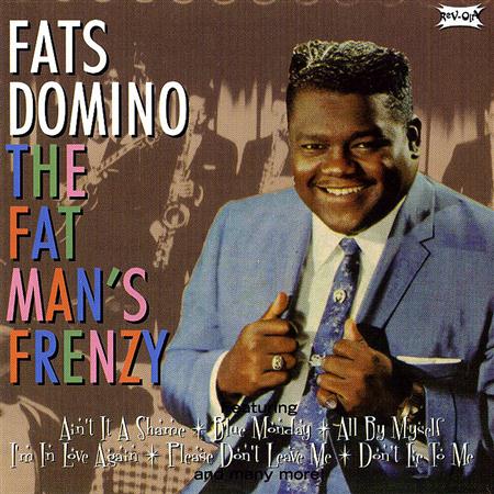 Fats Domino - The Fat Man