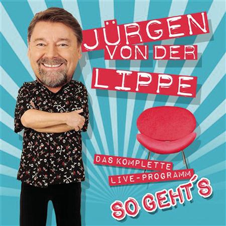 J|rgen von der Lippe - So Geht