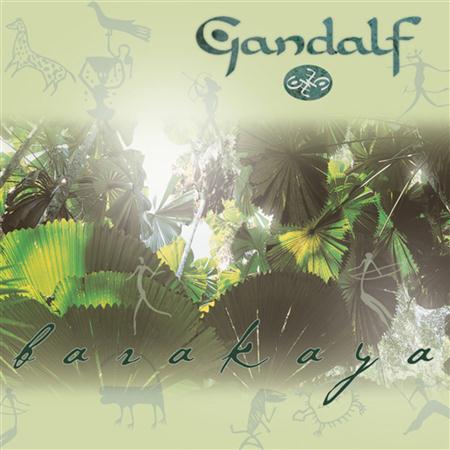 Gandalf - Barakaya: Trees Water Life - Zortam Music