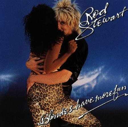 Rod Stewart - Rod Stewart - Blondes Have More Fun - Zortam Music Rod Stewart - Rod Stewart - Blondes Have More Fun - Zortam Music