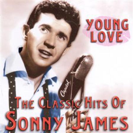 Sonny James - Young Love Classic Hits Of Sonny James - Zortam Music