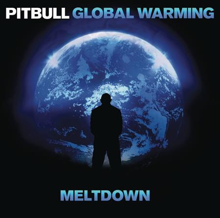 Pitbull - Global Warming: Meltdown [Deluxe Edition] - Zortam Music