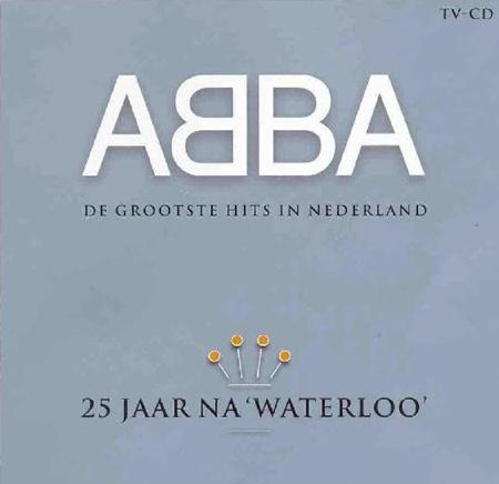 Abba - 25 Jaar Na waterloo: De Grootste Hits In Nederland Deel 2 - Zortam Music Abba - 25 Jaar Na waterloo: De Grootste Hits In Nederland Deel 2 - Zortam Music