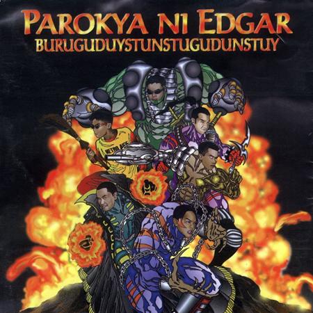 Parokya Ni Edgar - Buruguduystunstugudunstuy / Inuman Sessions Vol.1 - Zortam Music