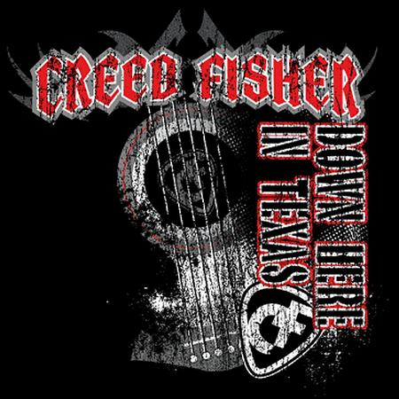 Creed Fisher - Down Here In Texas - Zortam Music