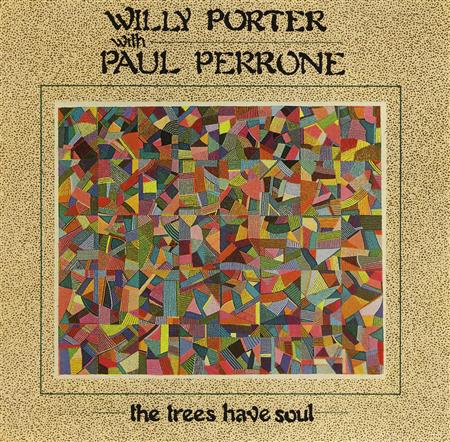 Willy Porter - Trees Have Soul - Zortam Music