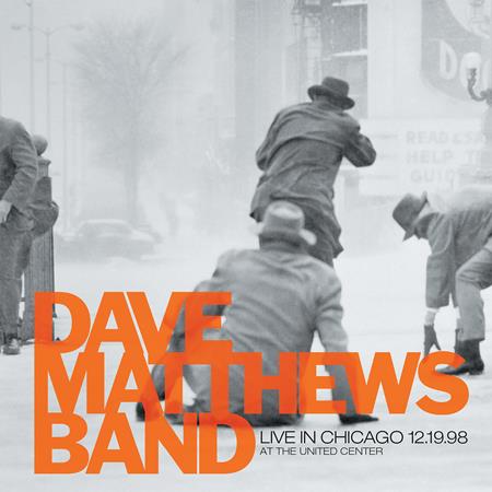 Dave Matthews Band - Live From Chicago 12-19-98 At The United Center - Zortam Music