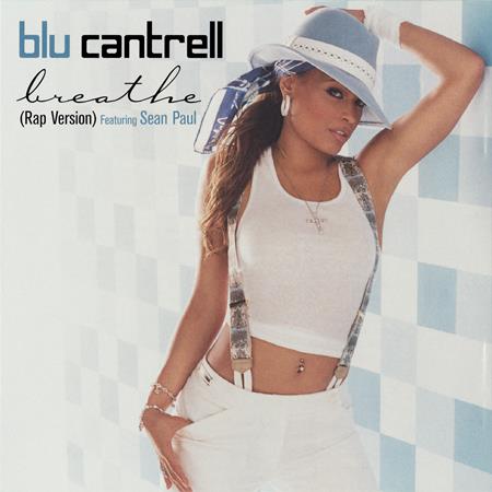 Blu Cantrell Feat. Sean Paul - Breathe [Rap Version] [Radio Mix] Lyrics - Zortam Music