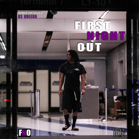 03 greedo - First Night Out - Zortam Music