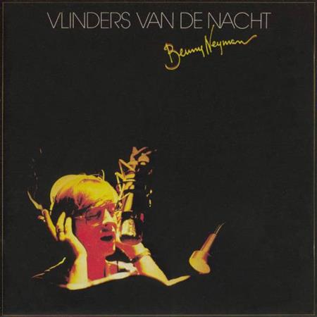 Benny Neyman - Vlinders Van De Nacht - Zortam Music