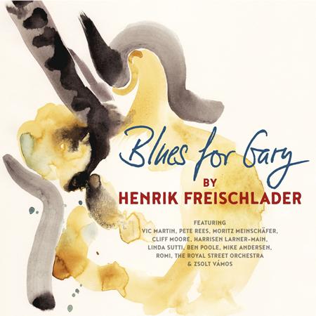 Henrik Freischlader - Blues For Gary - Zortam Music