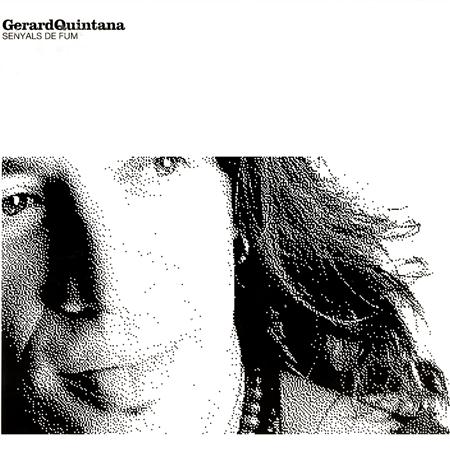 Gerard Quintana - Senyals de Fum - Zortam Music