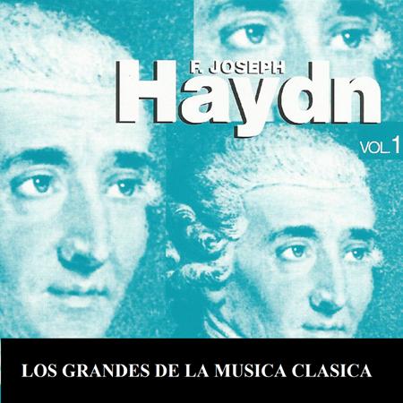 Joseph Haydn - Vol. 1 Grandes De La M�sica Cl�sica - Zortam Music