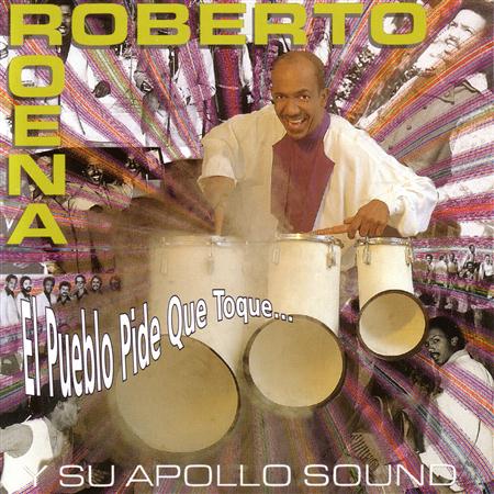 Roberto Roena - El Pueblo Pide Que Toque - Zortam Music