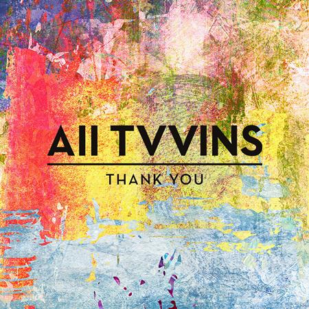 All Tvvins - Thank You - Zortam Music