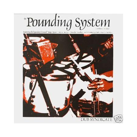 Dub Syndicate - Pounding System - Zortam Music