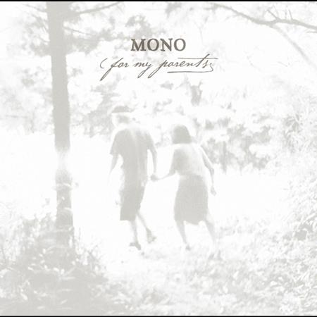 Mono - For My Parents - Zortam Music
