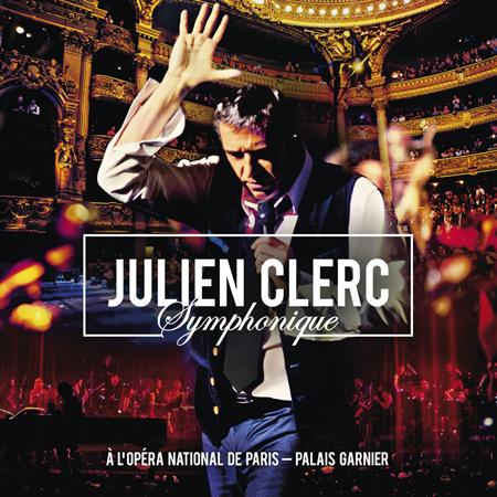Julien Clerc - Symphonique [Live] [Disc 1] - Zortam Music