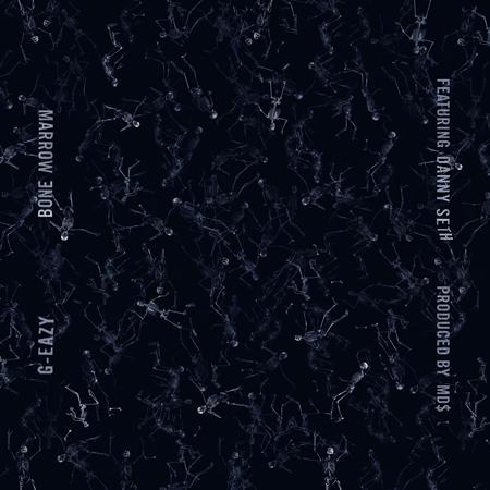 G-eazy - Bone Marrow - Zortam Music