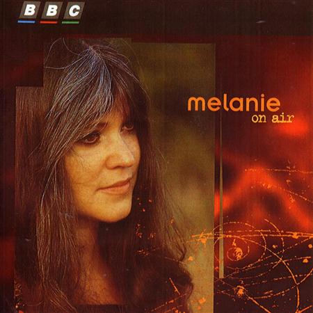 Melanie - Melanie On Air - Zortam Music