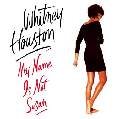 Whitney Houston - My Name Is Not Susan (The Brea Lyrics - Zortam Music